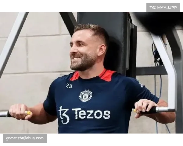 卢克·肖体能成曼联密集赛程关键，世界杯梦想驱动